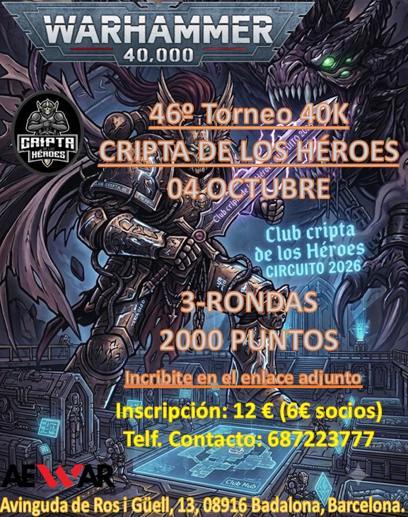 46º Torneo Warhammer 40K Cripta de los Héroes