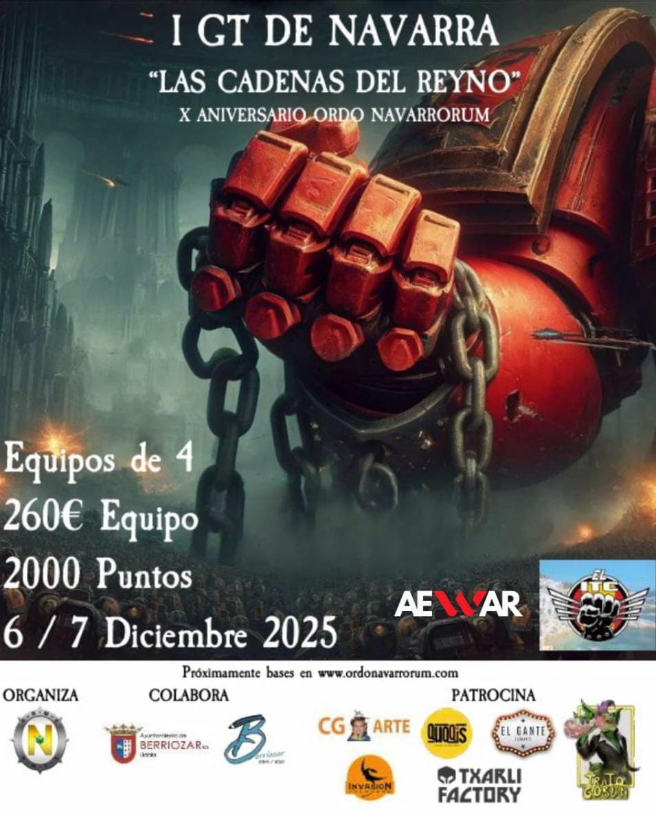 I Torneo Warhammer 40K GT Las Cadenas del Reyno