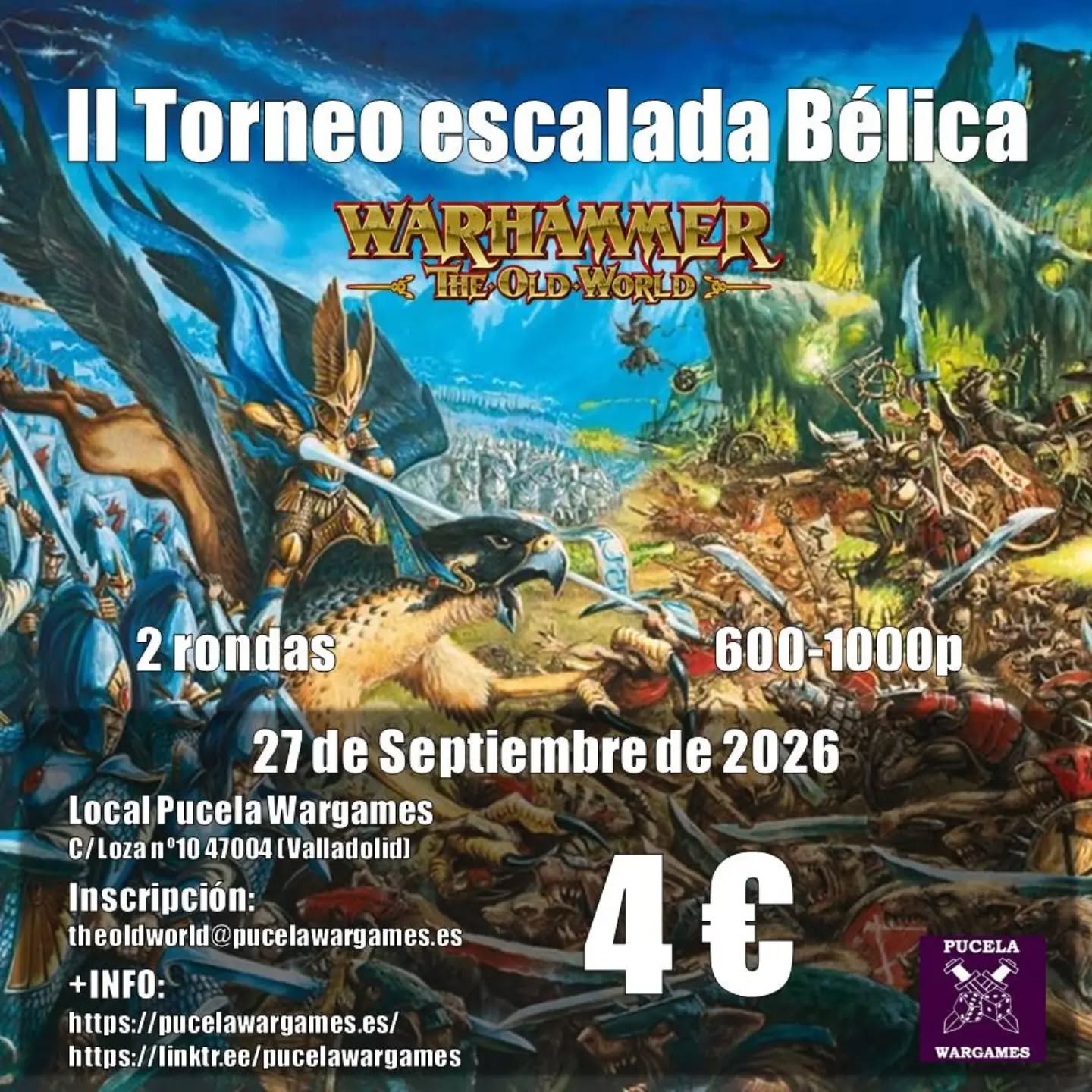 II Encuentro The Old World Escalada Bélica