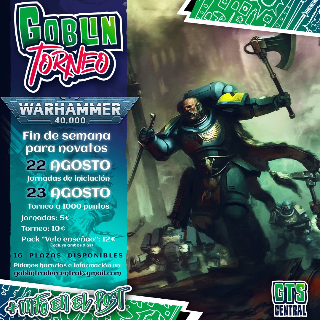 Warhammer 40K Goblin Torneo Novatos - Agosto 2026