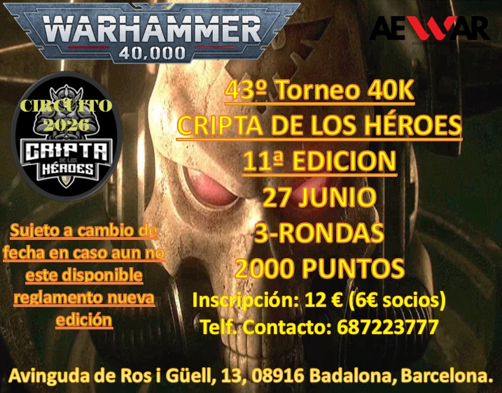 43º Torneo Warhammer 40K Cripta de los Héroes