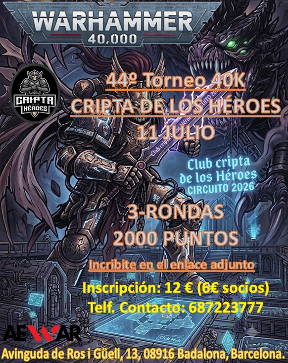 44º Torneo Warhammer 40K Cripta de los Héroes