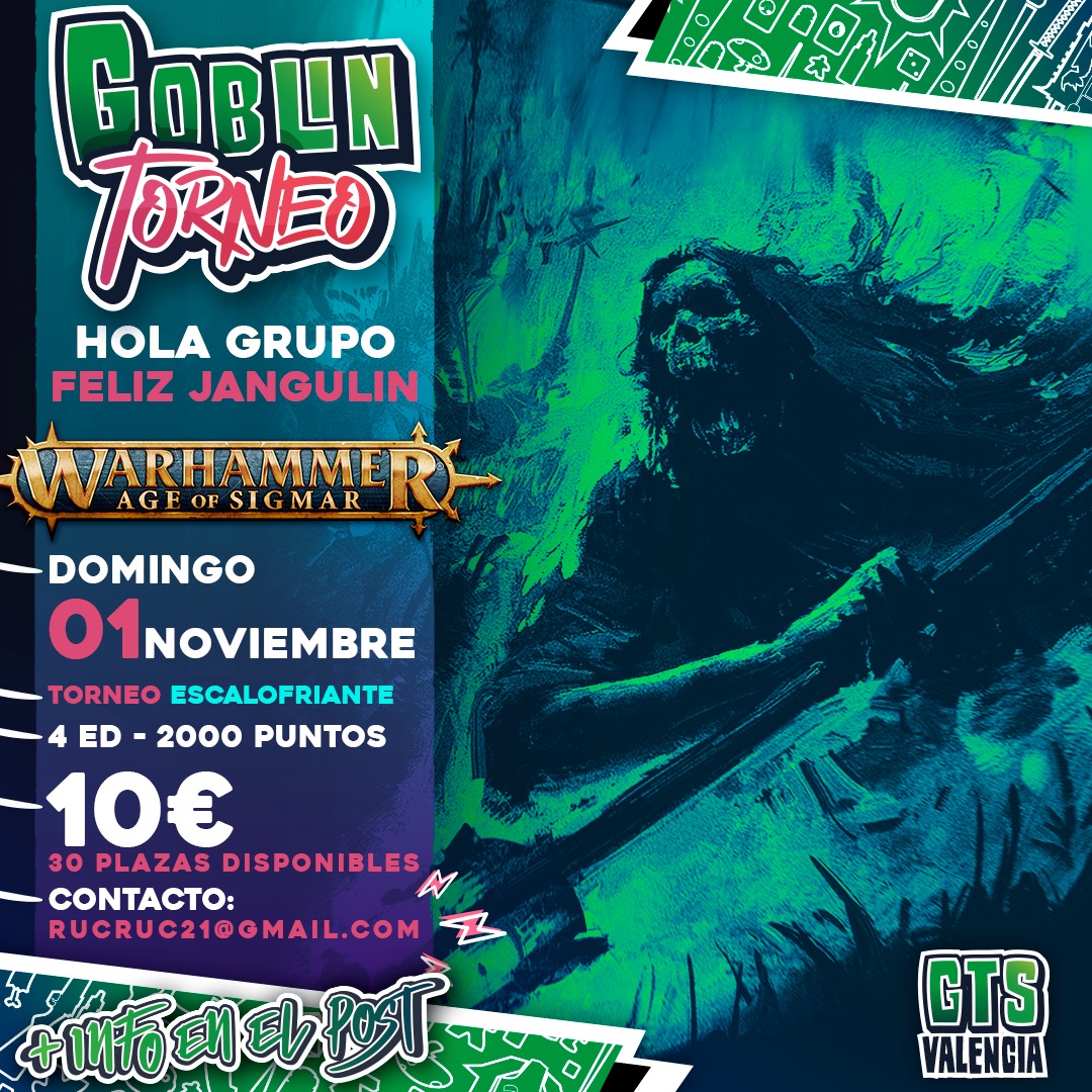 Goblin Torneo Age of Sigmar Feliz Jangulin Valencia 2026