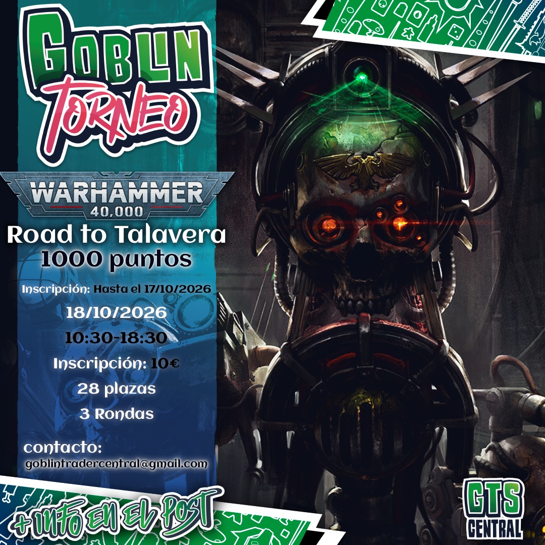 Warhammer 40K Goblin Torneo Road to Talavera - 18 Octubre 2026